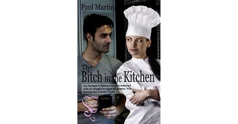 Katy Beth Mckees Review Of The Bitch In The Kitchen