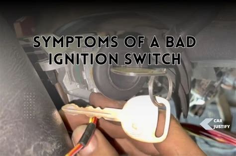 9 Signs Of Bad Ignition Switch All Explained
