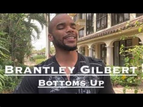 Brantley Gilbert Bottoms Up Unplugged Youtube