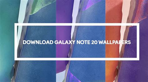 Samsung Galaxy Note 20 Leaked Wallpapers Now Available For Download