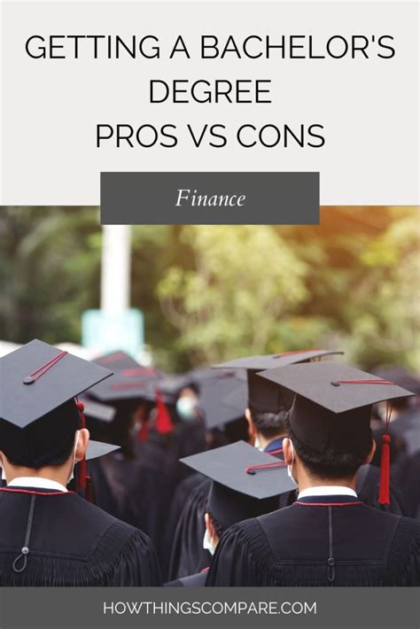 Getting A Bachelors Degree Do You Need One Pros And Cons