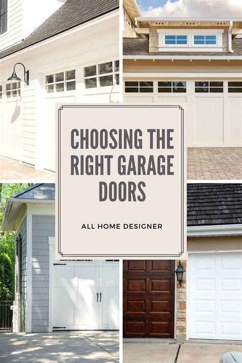 Choosing The Right Garage Doors Garage Design Garage Doors Garage Decor