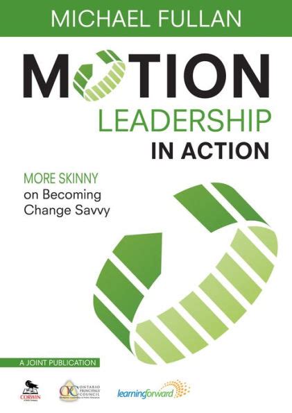 Motion Leadership In Action More Skinny On Becoming Change Savvy By