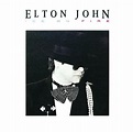 Elton John - Ice On Fire (1985, Vinyl) | Discogs