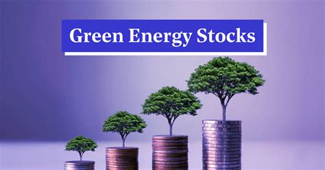What Are Green Energy Stocks And Renewable Energy Stocks In India
