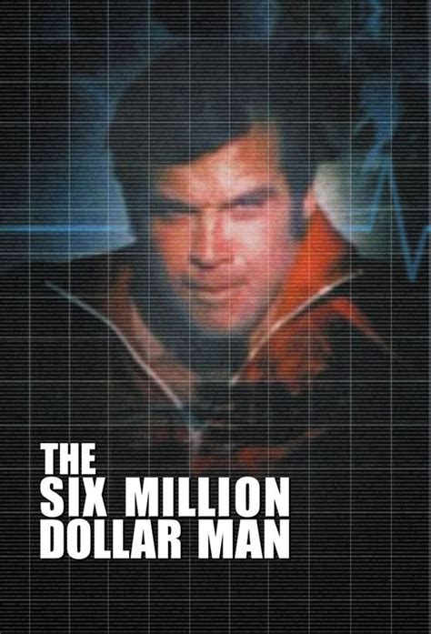 The Six Million Dollar Man 1973 Posters — The Movie Database Tmdb