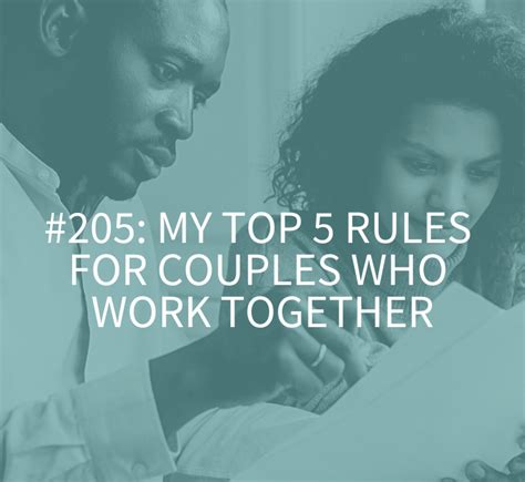 Couples Who Work Together My Top 5 Rules For Couples Who Work Together