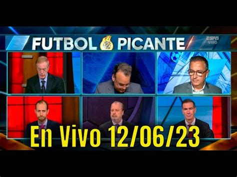 Futbol Picante En Vivo De Junio Crisis De T Cnico En Am Rica