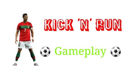 Cristiano Ronaldo Kick N Run Gameplay Youtube