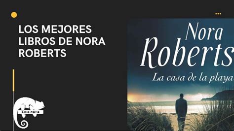 Nora Roberts Mejores Libros Sus 5 Novelas Más Recomendadas