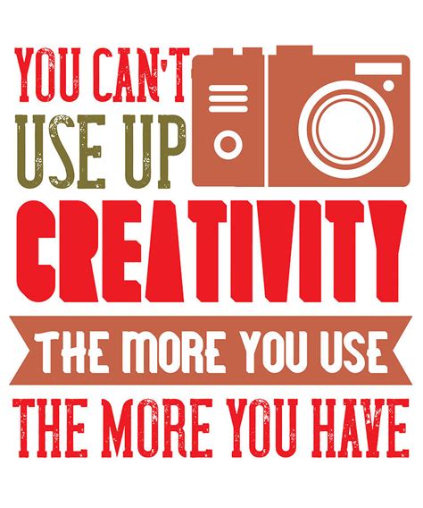 You Cant Use Up Creativity Digital Art By Jacob Zelazny Fine Art America