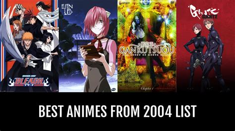 Best Animes From 2004 By Halex Anime Planet