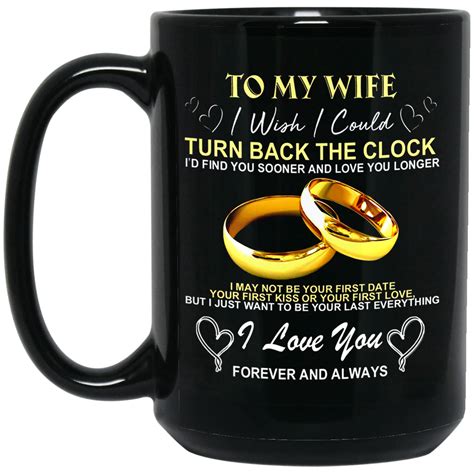 To My Wife I Wish I Could Turn Back The Clock Mug Best Wedding