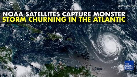 Amazing Satellite Images Of Hurricane Irma Videos From The Weather