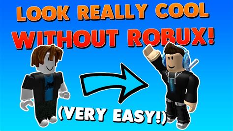 How To Make An Awesome Avatar Without Robux How To Look Really Cool