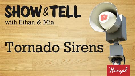 Show And Tell 5 Tornado Sirens Youtube