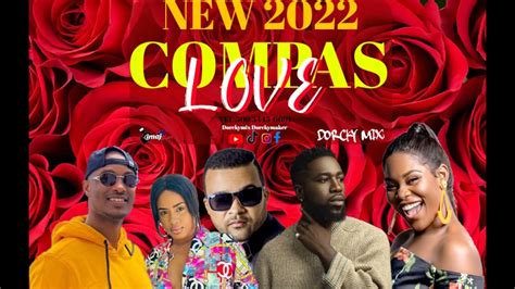 Mixtape Compas Love 2022 Dorcky Mix Youtube