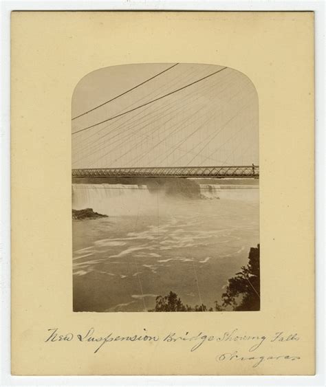 Photograph 122 New Suspension Bridge Showing Falls Niagara