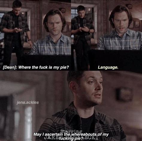 Dean Loves His Pie Funny Supernatural Memes Supernatural Funny Supernatural Cast