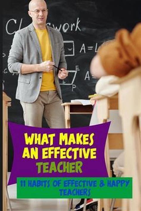 What Makes An Effective Teacher 11 Habits Of Effective And Happy Teachers