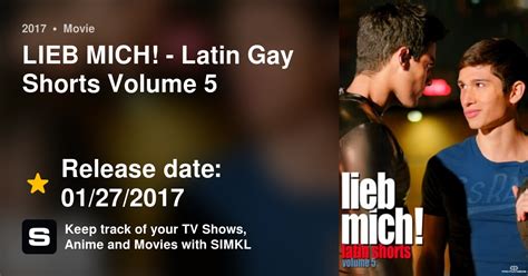 lieb mich latin gay shorts volume 5 2017
