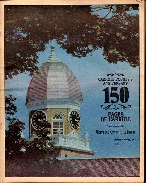 Carroll County's 150 Anniversary, 1837-1987: Pages of Carroll, a