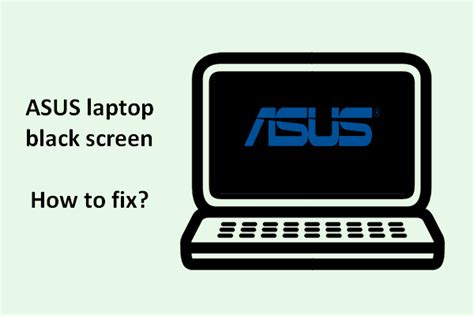 Why Asus Laptop Screen Goes Black Nss Off Page