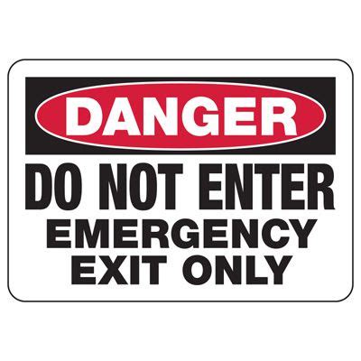 OSHA Danger Signs Do Not Enter Emergency Exit Only Seton