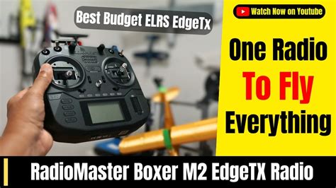 Radiomaster Boxer M In Edgetx Rc Transmitter Everything You Need To Know Youtube