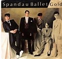 SPANDAU BALLET - Gold / Gold (Live Version) 45 rpm - Amazon.com Music