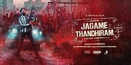 Jagame Thandhiram Movie Review - Only Kollywood