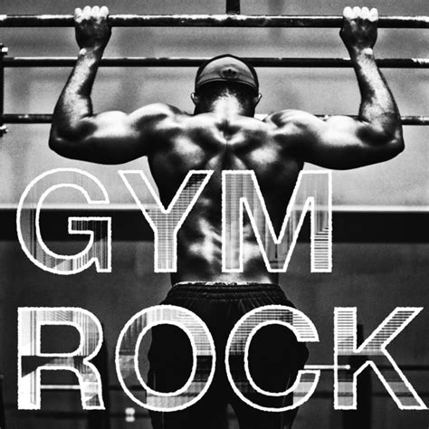 Gym Rock Compilation By Various Artists Spotify