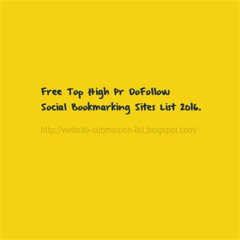 Free Top High Pr Dofollow Social Bookmarking Sites List Backlinks And Seo Submition Sites