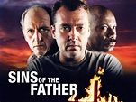 Sins of the Father (2002) - Rotten Tomatoes