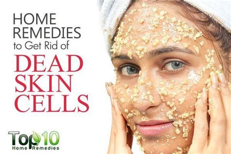 Home Remedies To Remove Dead Skin Cells Naturally Top 10 Home