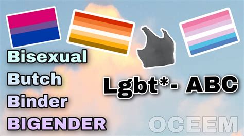 B Lgbt Abc Binder Bisexuell Bigender Butch Oceem Youtube