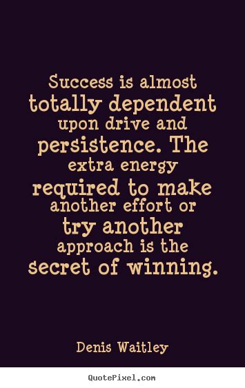 Drive To Succeed Quotes Quotesgram