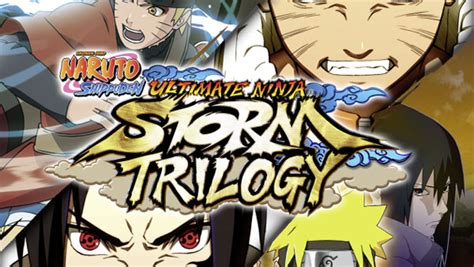 Naruto News Naruto Storm Trilogy Confira Primeiro Trailer Para O Switch