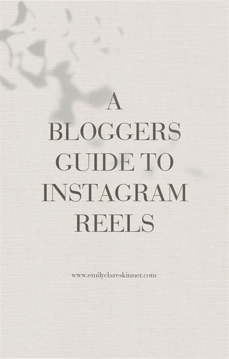 A Bloggers Guide To Instagram Reels