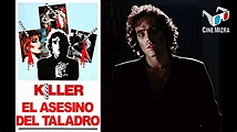 Killer: El asesino del taladro (1979), Película completa en español ...