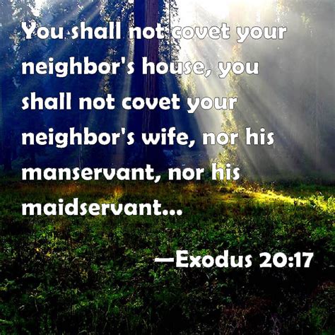 Exodus 2017 You Shall Not Covet Your Neighbors House You Shall Not
