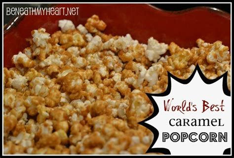 Worlds Best Caramel Popcorn The Perfect New Years Party Food