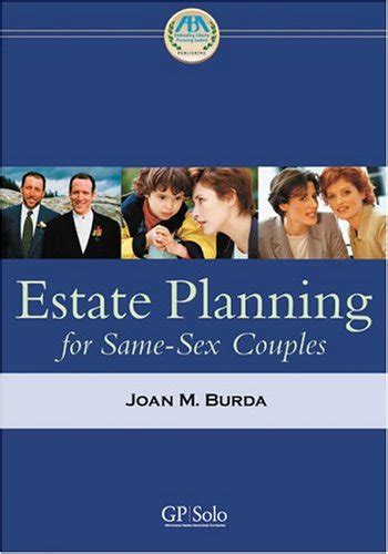 Estate Planning For Same Sex Couples Burda Joan M 9781590313824 Abebooks