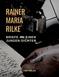 Briefe an einen jungen Dichter von Rainer Maria Rilke. Bücher | Orell ...