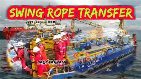Swing Rope Transfer Offshore Youtube