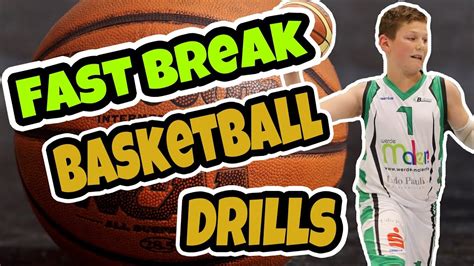 Fast Break Basketball Drills For Kids Youtube