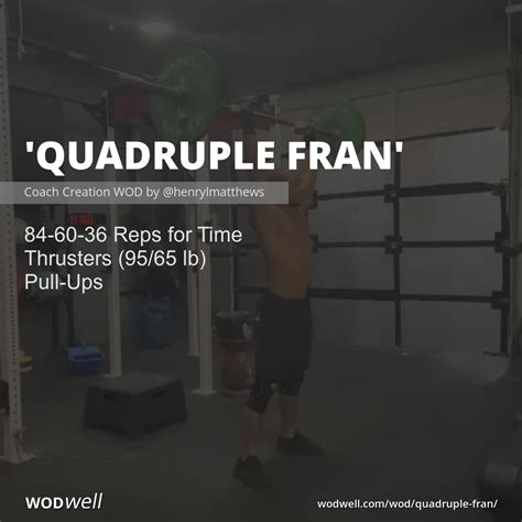Quadruple Fran Workout Coach Creation Wod By Henrylmatthews Wodwell