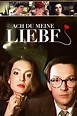 Ach du meine Liebe (1984) — The Movie Database (TMDB)