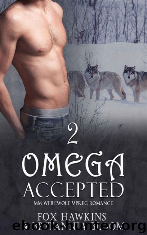 Omega Accepted Mm Werewolf Mpreg Romance Lucky Book 2 By Fox Hawkins