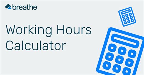 Working Hours Calculator Free Timesheet Calculator Breathe